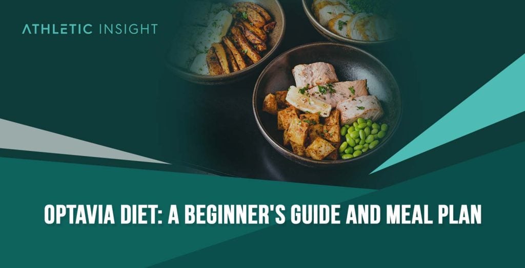 optavia-diet-a-beginner-s-guide-and-meal-plan-athletic-insight