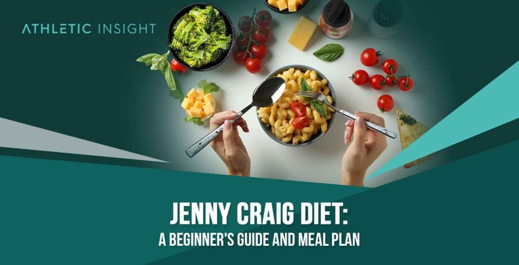 Jenny Craig Diet A Beginner's Guide and Meal Plan Athletic Insight