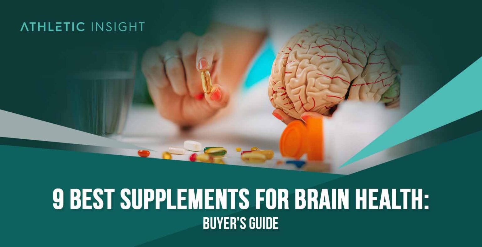 10 Best Supplements For Brain Health: Buyer's Guide - Athletic Insight